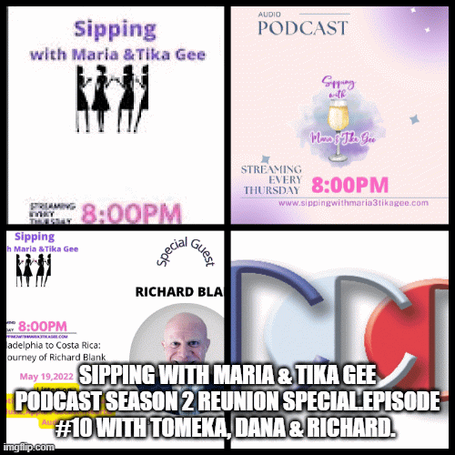 Sipping-with-Maria--Tika-Gee-podcast-Season-2-Reunion-Special.Episode-10-with-Tomeka-Dana--Richard.e82195266fcdda7b.gif